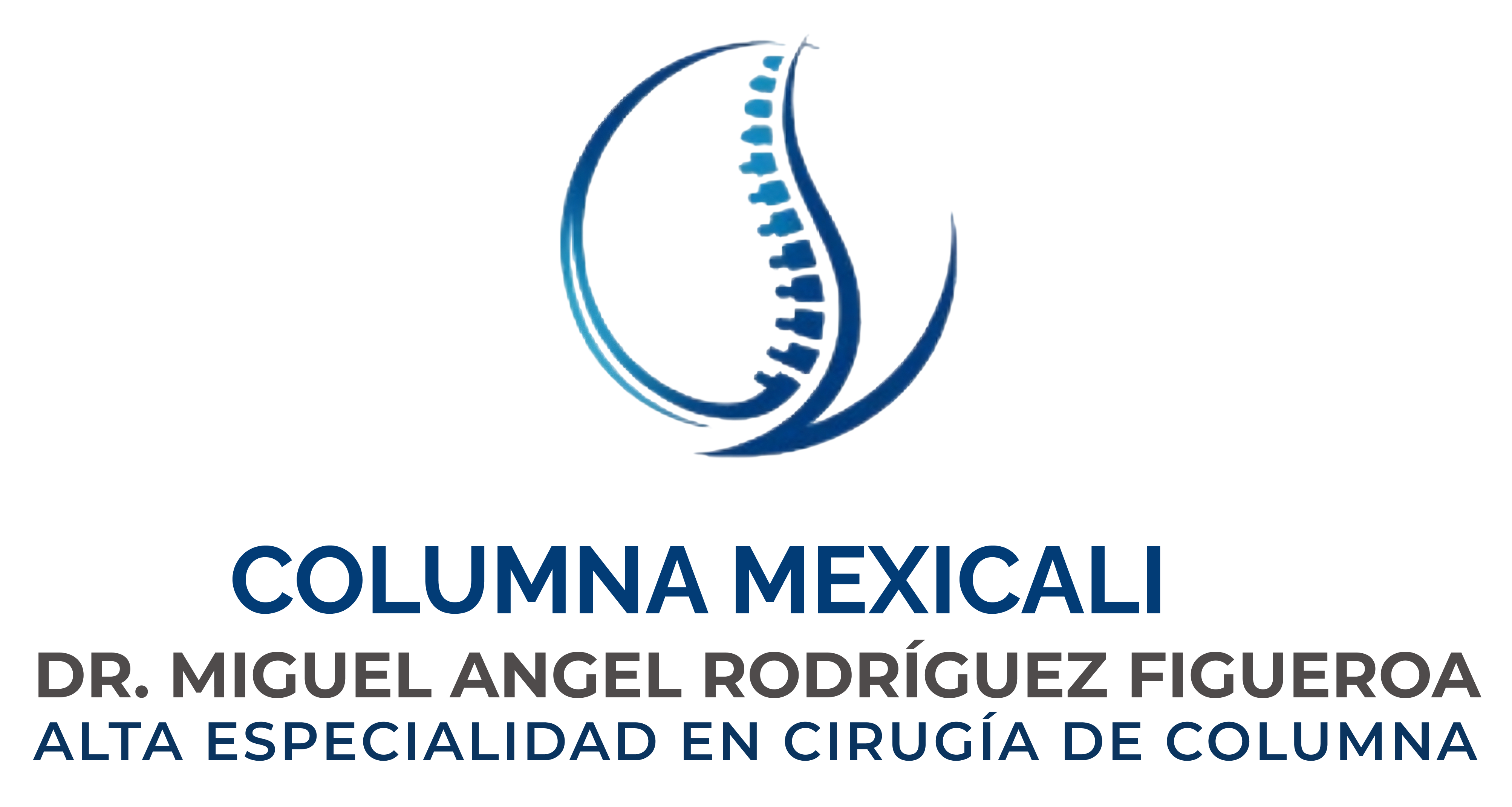 Cirugía de Columna Vertebral en
                Mexicali, B.C. - Dr. Miguel Angel Rodríguez Figueroa
